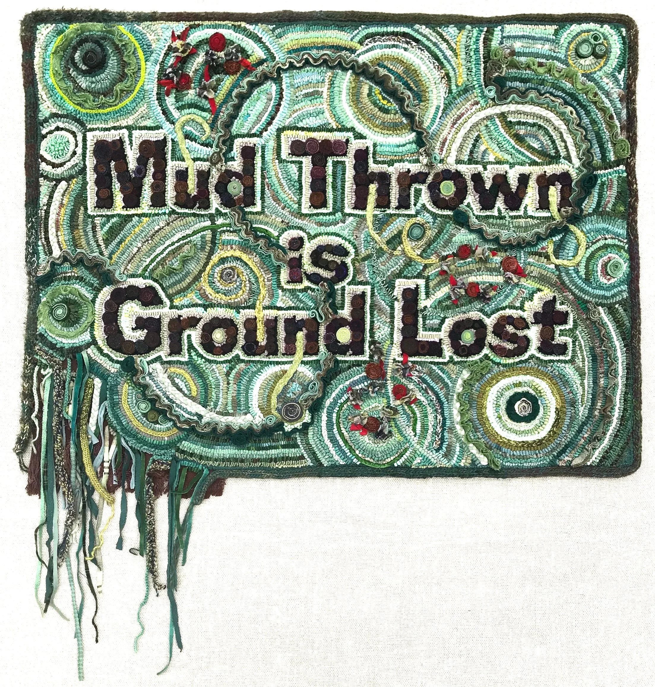 Mud Thrown is Ground Lost