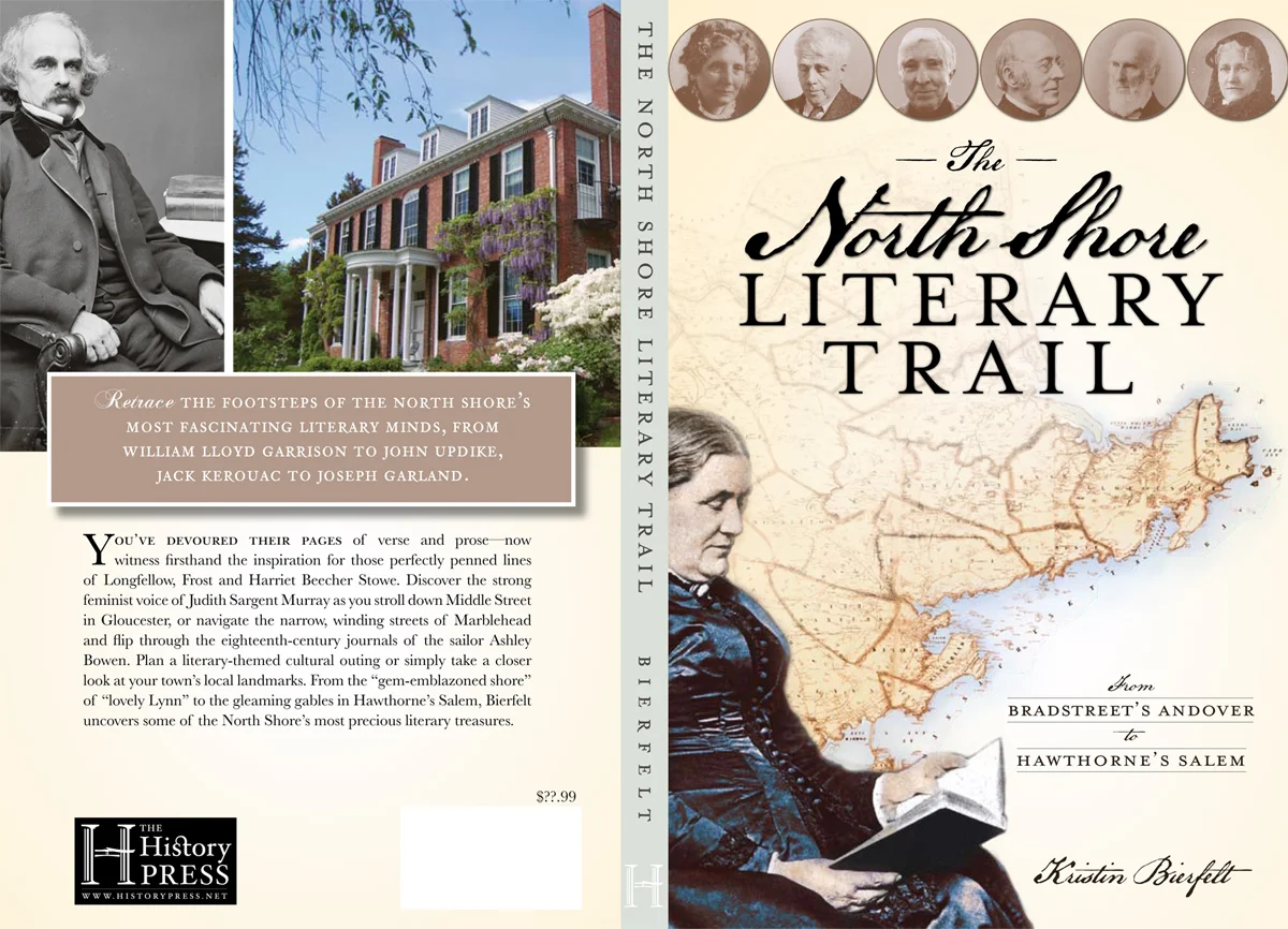 The North Shore Literary Trail: From From Bradstreet's Andover to Hawthorne's Salem