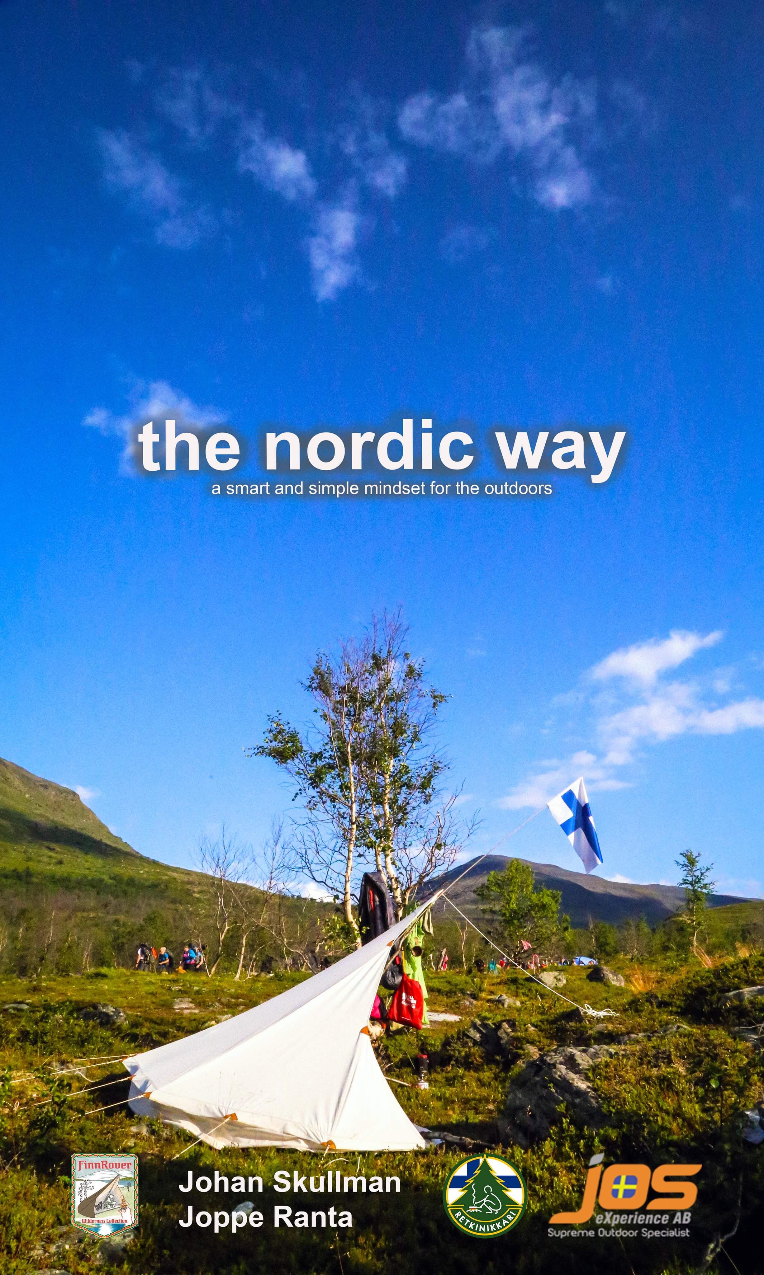 the Nordic Way on pohjoismaalainen tapa ajatella ja toimia luonnossa.