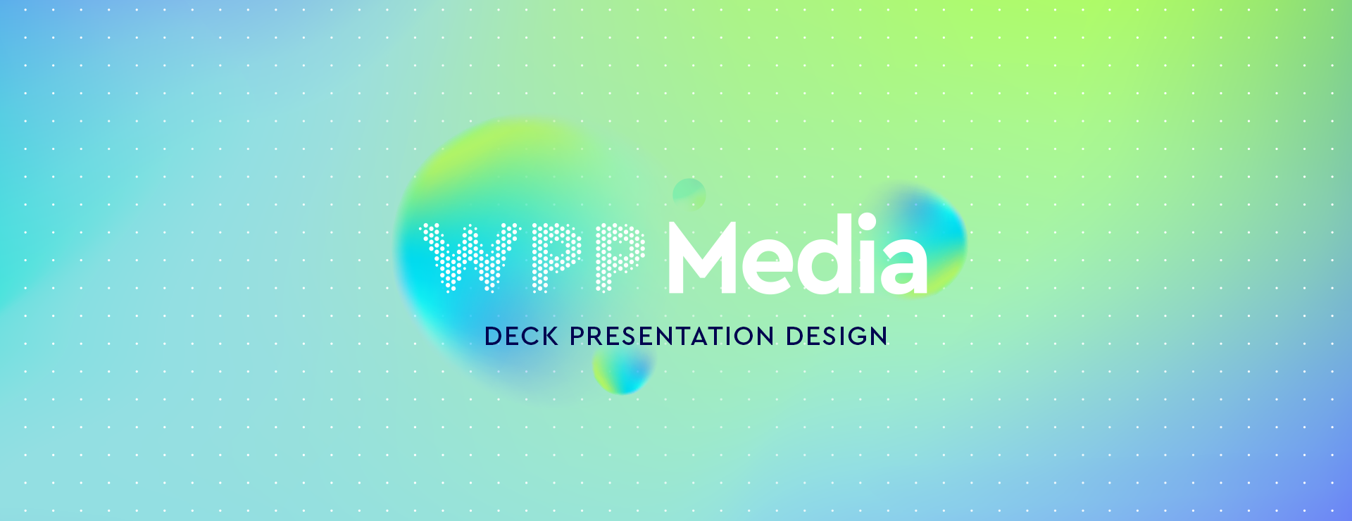 WPP Media Presentation Design