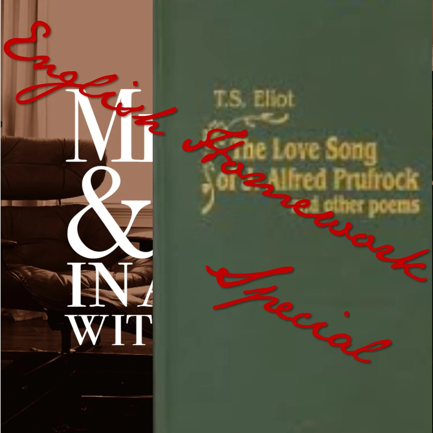 English Homework Special - "The Love Song of J. Alfred Prufrock," by T. S. Eliot episode artwork