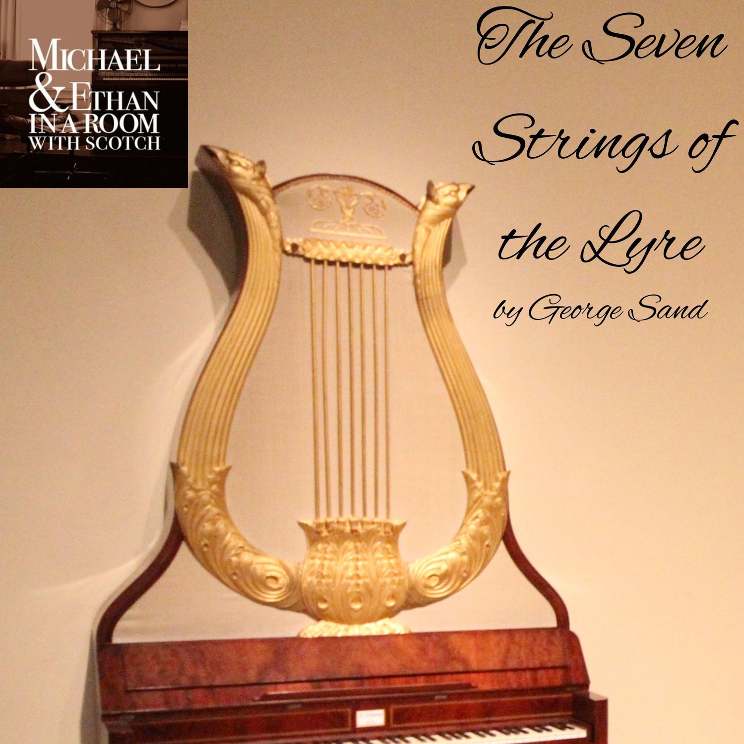 The Seven Strings of the Lyre, by George Sand, and Craigellachie 13yo - Part 1