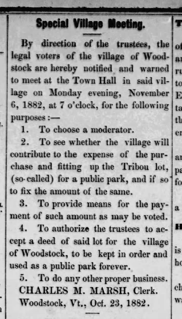 Jonas Tribou passed away in 1881. In October of 1882, it was agreed that the town of Woodstock would accept the land as a donation and turn it into a park.