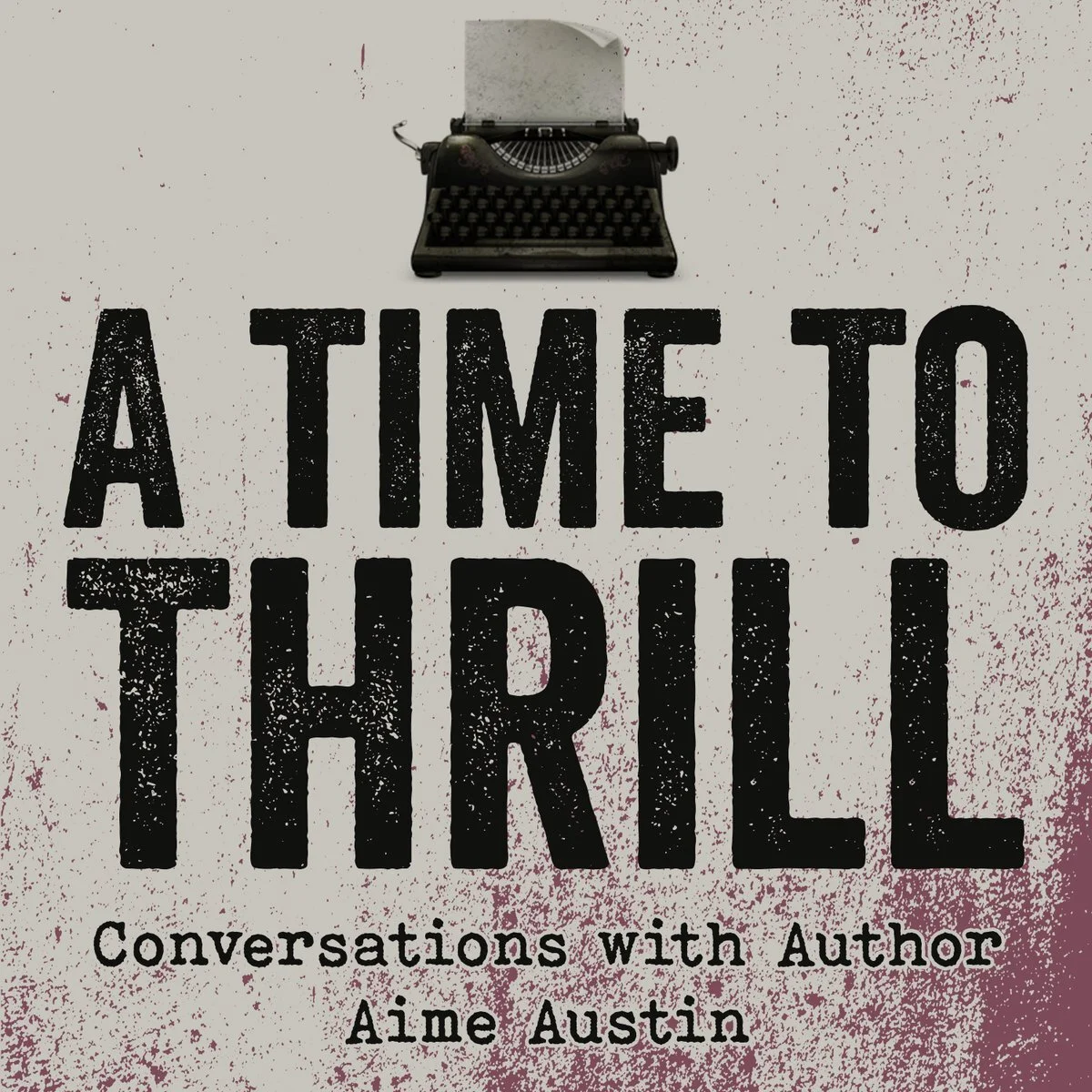 I Sat Down with Crime Writer Aime Austin. And We Talked About Evvvvrrrrything....