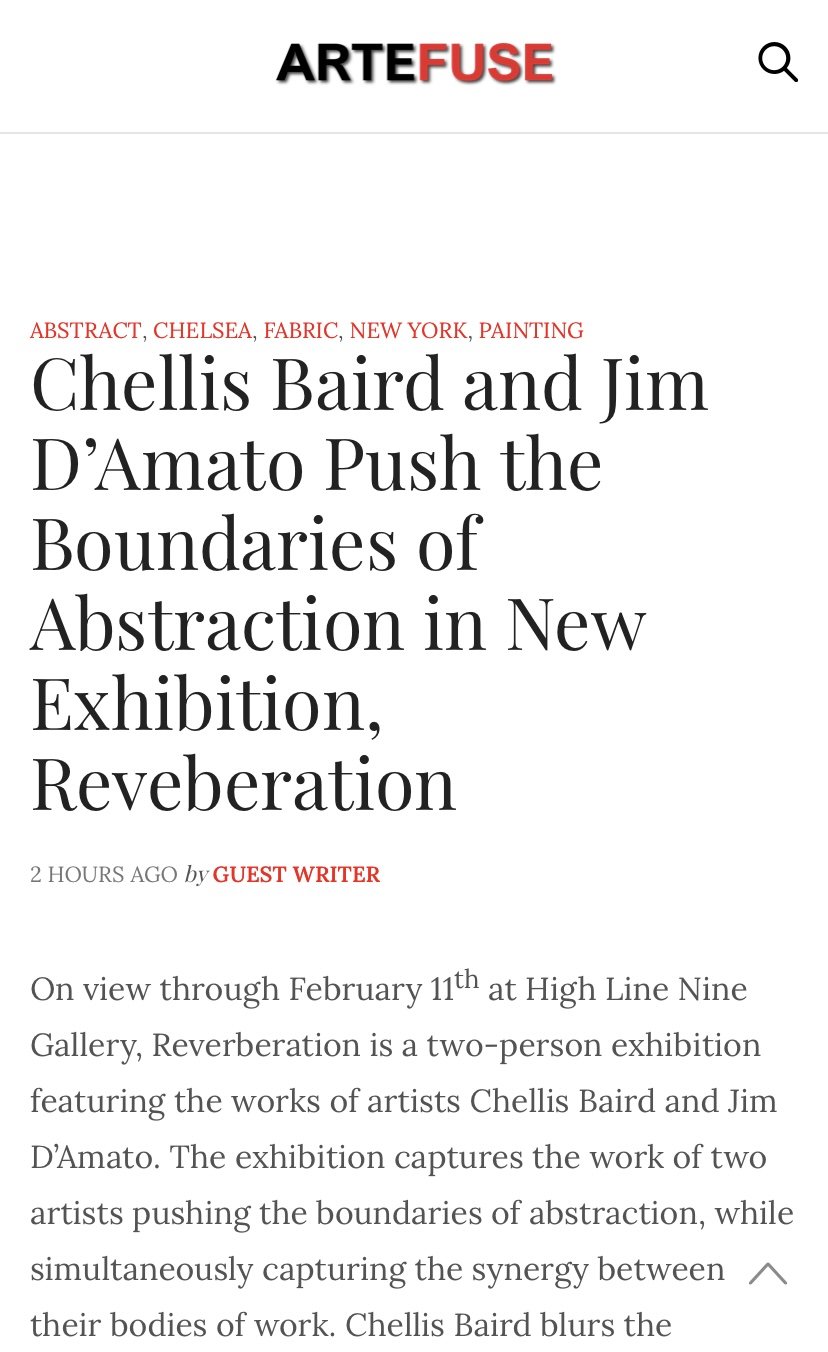 ARTEFUSE: Chellis Baird & Jim D'Amato Push the boundaries of Abstraction in New Exhibition Reverberation