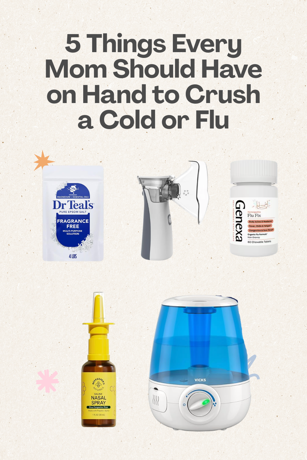 5 Things Every Mom Should Have on Hand to Crush a Cold or Flu