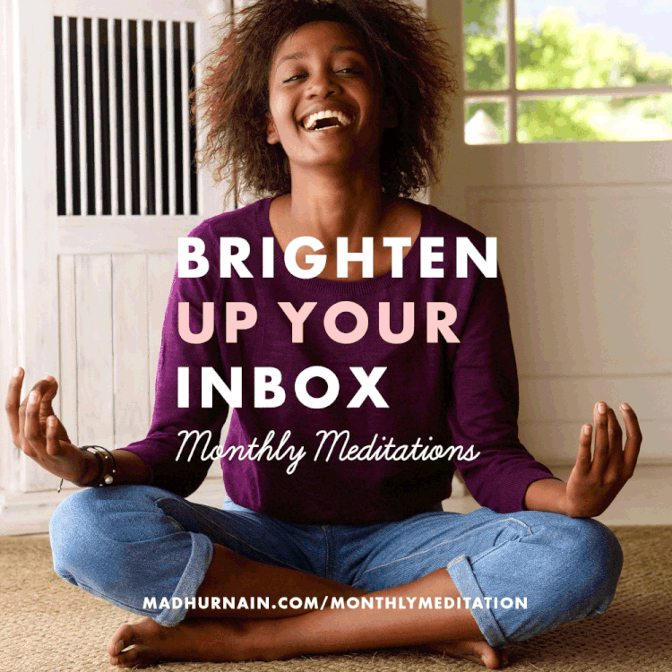 Brighten Up you Inbox with Monthly Meditations, Inspiration and Music Straight to your inbox for only $4.99 Click to Check it Out >