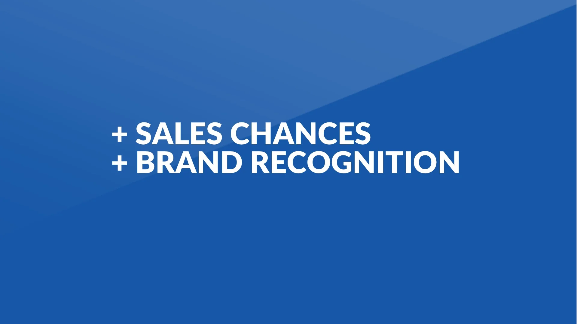 BENEFITS BRAND RECOGNITION SALES CHANCES.jpg