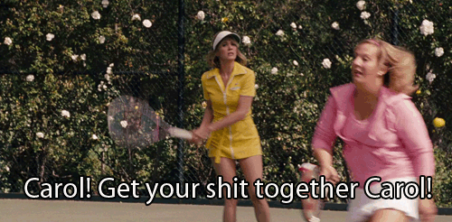 get your shit together 1.gif