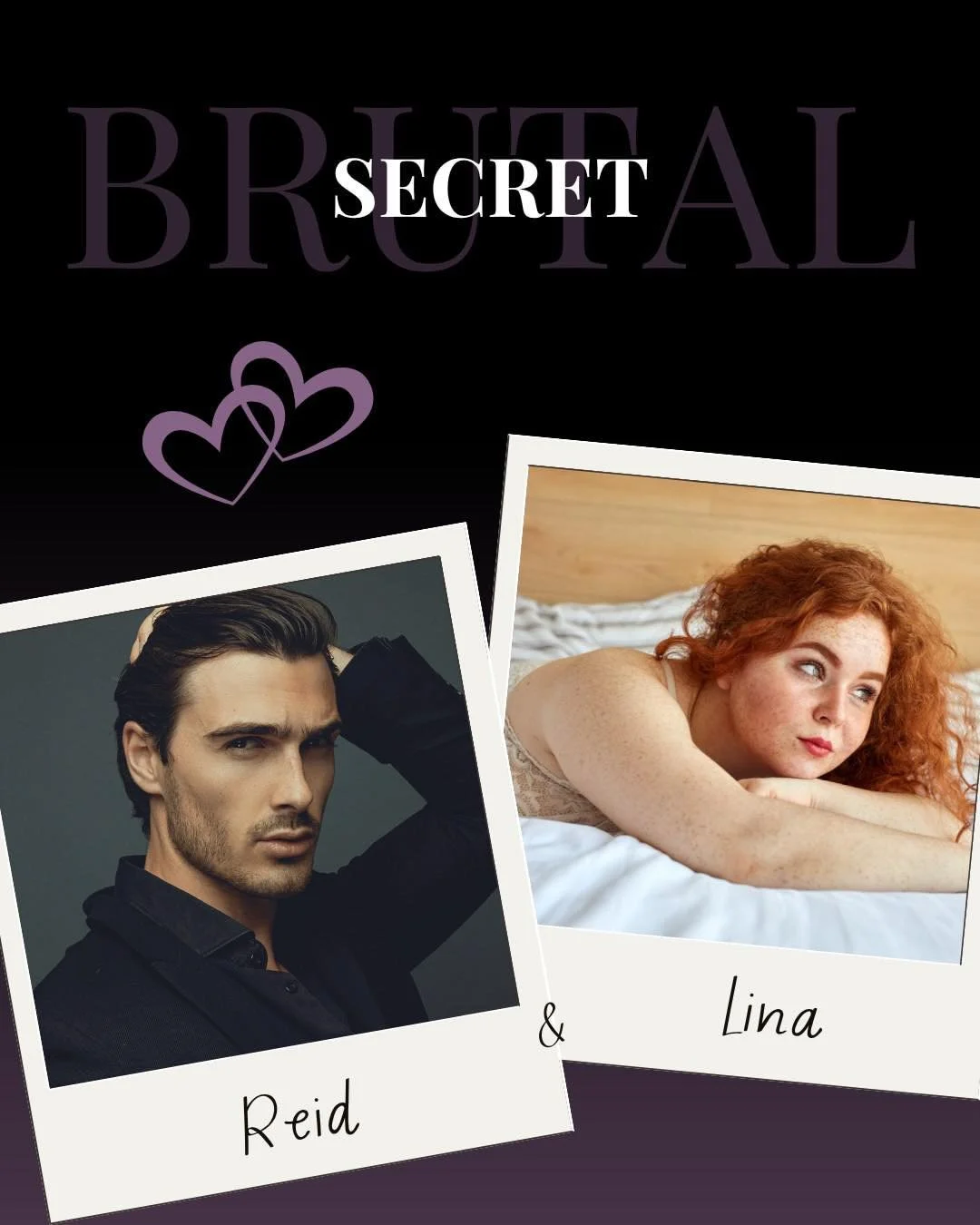 🔥 𝗥𝗘𝗜𝗗 &amp; 𝗟𝗜𝗡𝗔 𝗔𝗟𝗘𝗥𝗧 🔥

If your love language is:
&mdash;obsessed hero
&mdash;age gap
&mdash;&ldquo;we shouldn&rsquo;t&rdquo; tension
&mdash;forced proximity
&mdash;no breakup drama

&hellip;Brutal Secret is your next binge.

Availa