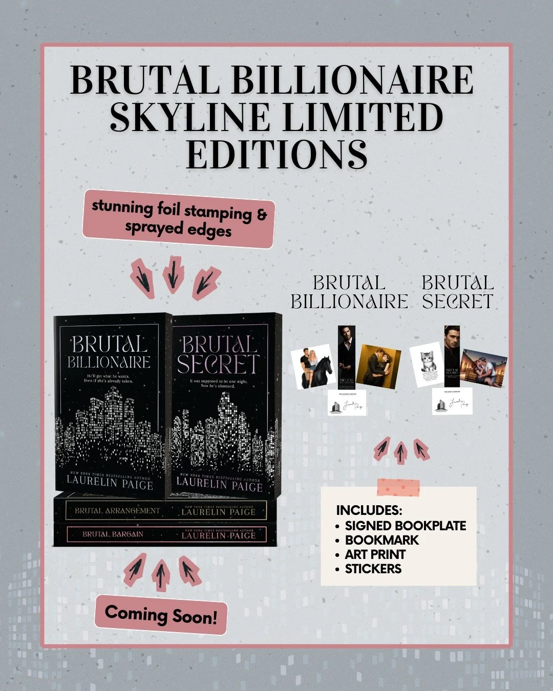 They&rsquo;re finally here&hellip;

The first two books in the Brutal Billionaires series are now available in 𝗦𝗸𝘆𝗹𝗶𝗻𝗲 𝗟𝗶𝗺𝗶𝘁𝗲𝗱 𝗘𝗱𝗶𝘁𝗶𝗼𝗻𝘀&mdash;created for readers who love their romance dark, obsessive, and beautifully displayed 