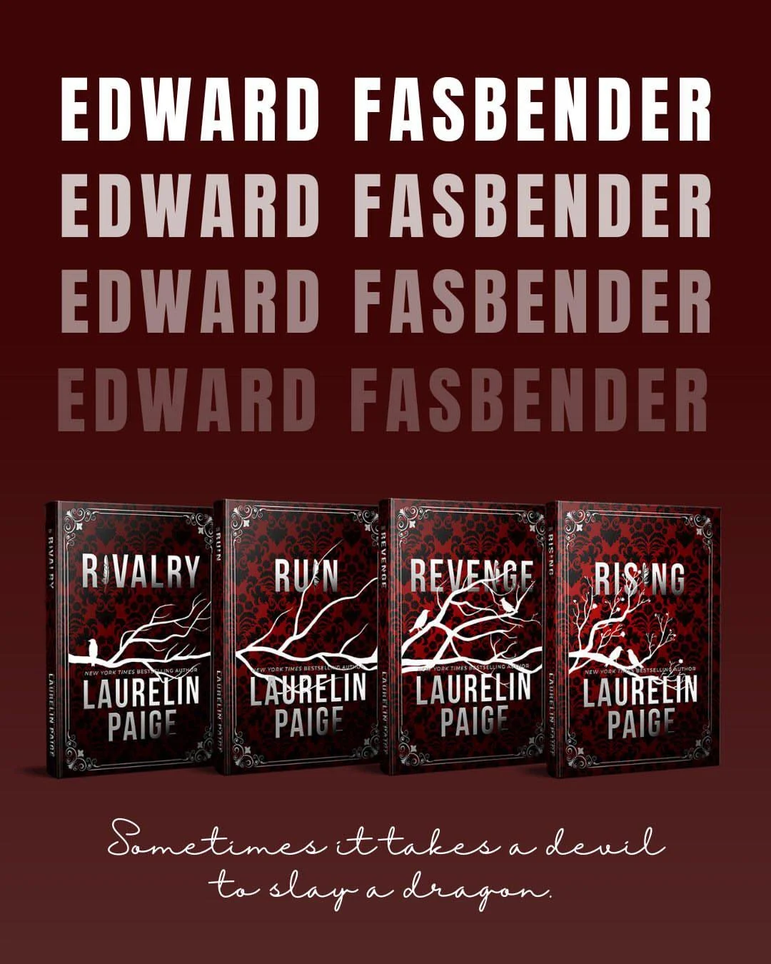 Sometimes it takes a devil to slay a dragon&hellip; 🖤

And Edward Fasbender is the devil you&rsquo;ll love.

𝐷𝑎𝑟𝑘. 𝑇𝑤𝑖𝑠𝑡𝑒𝑑. 𝐴𝑑𝑑𝑖𝑐𝑡𝑖𝑣𝑒.

🔥 𝐓𝐡𝐞 𝐞𝐧𝐭𝐢𝐫𝐞 𝐒𝐋𝐀𝐘 𝐬𝐞𝐫𝐢𝐞𝐬 𝐬𝐩𝐞𝐜𝐢𝐚𝐥 𝐞𝐝𝐢𝐭𝐢𝐨𝐧 𝐬𝐞𝐭 𝐢𝐬 𝐨𝐧 ?