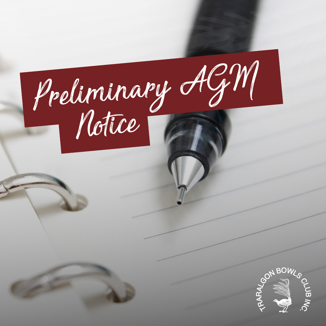 Notice to members: Preliminary notice of Annual General Meeting