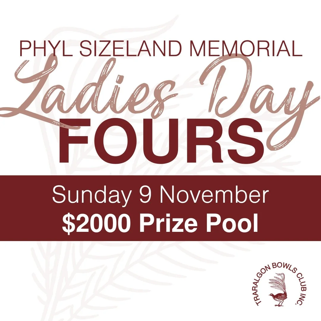 Phyl Sizeland Memorial Ladies Day Fours