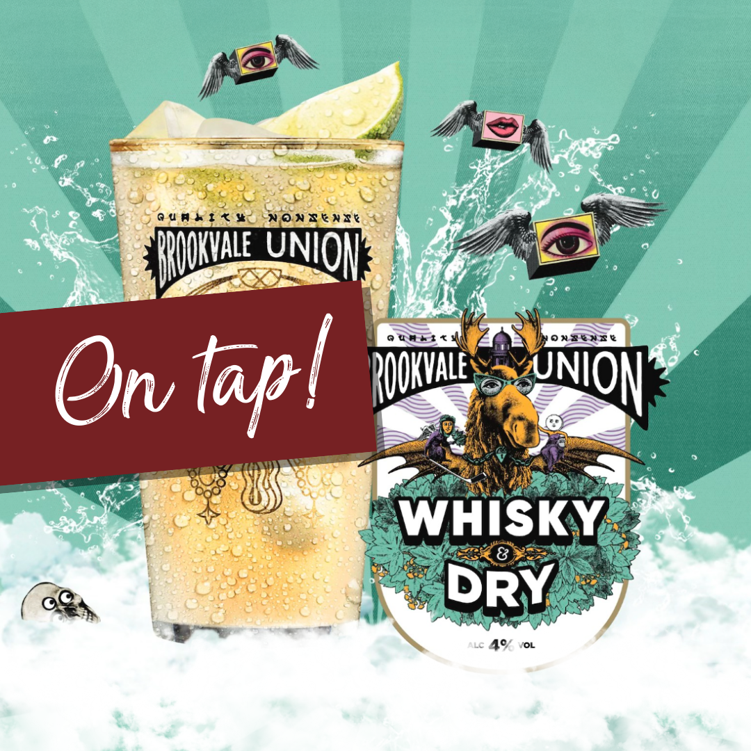Now on tap: Brookvale Union Whisky &amp; Dry + Vodka Red Pub Soda