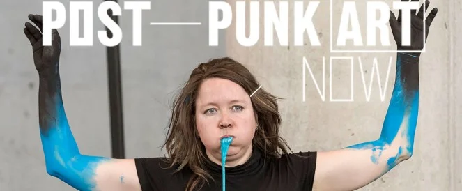 In a Post-World: Post-Punk Art Now