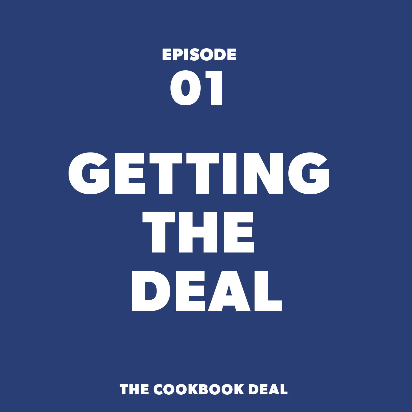 Cookbook-Deal-Pod-01-Getting-Deal.png