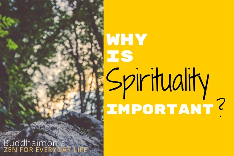 The Ultimate Guide to Spirituality Part 2 via Buddhaimonia Zen for Everyday Life