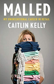 Screenshot_2018-08-14 Malled My Unintentional Career in Retail by Caitlin Kelly - Google Search.png