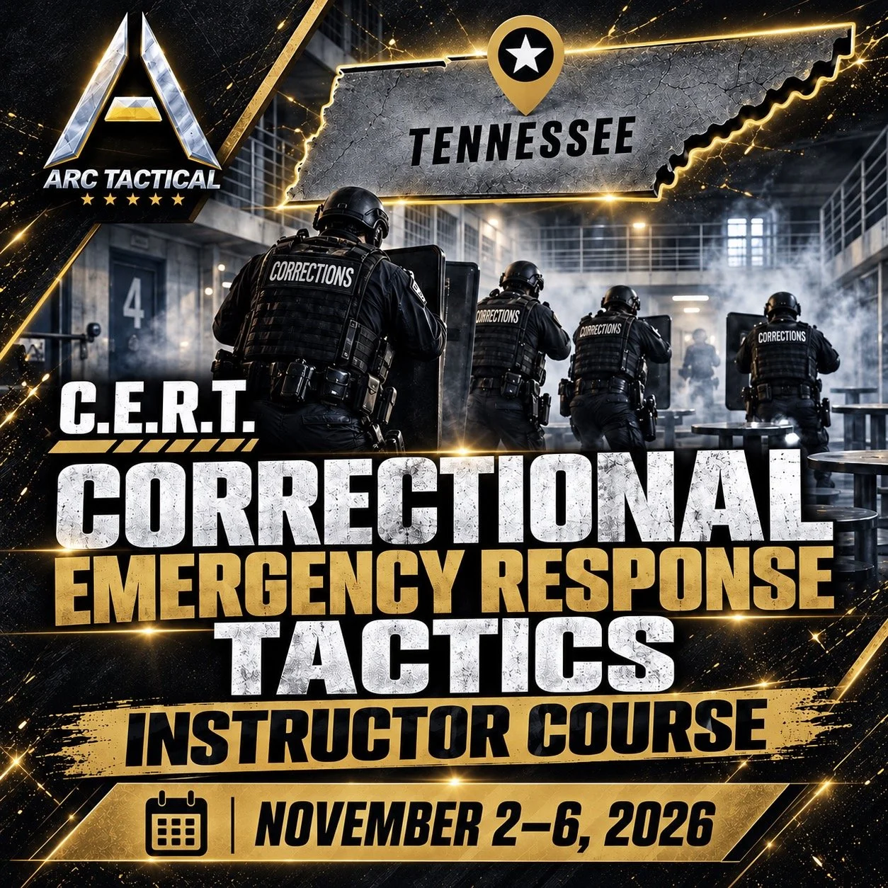 November 2nd - 6th, 2027 - Tennessee - Correctional Emergency Response Tactics