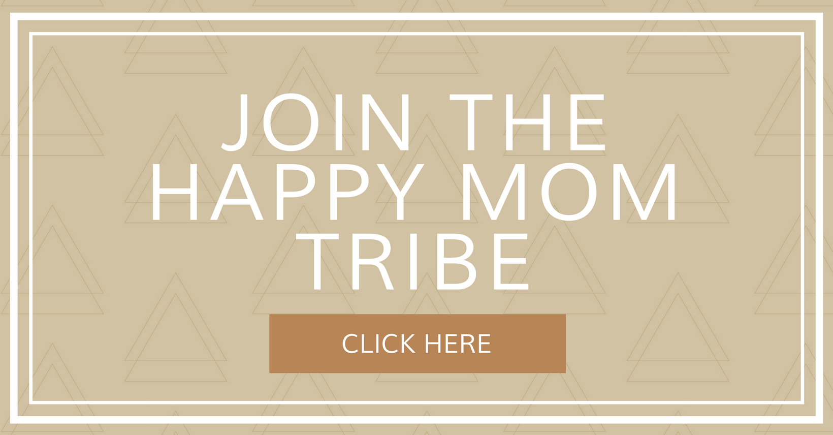 join the happy mom tribe.png