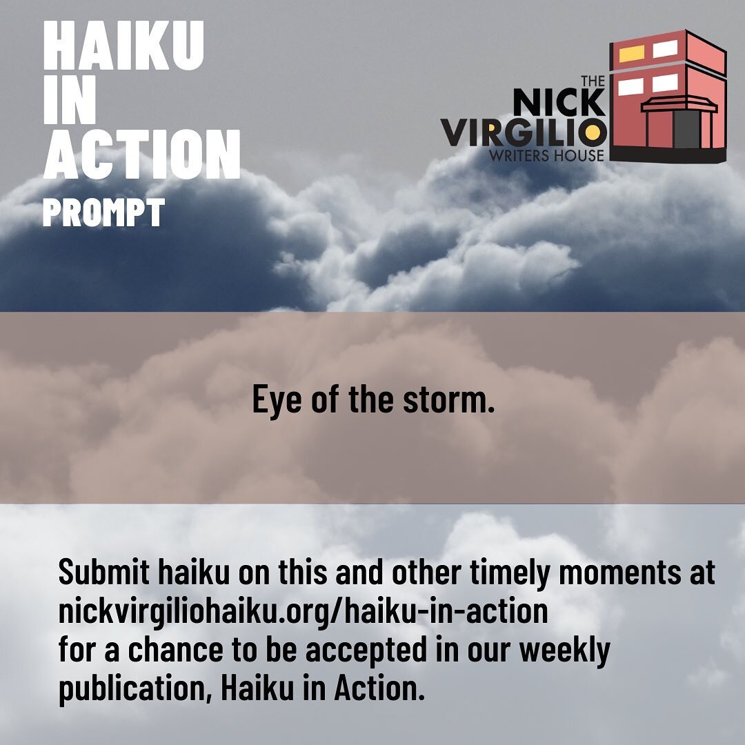 This week&rsquo;s Haiku in Action prompt asks us to apply the concept of &ldquo;the eye of the storm&rdquo; into our short form poetry. Submit your haiku via nickvirgiliohaiku.org 

#haiku #haikupoetry #haikuofinstagram #haikustairs #poetry #senryu #