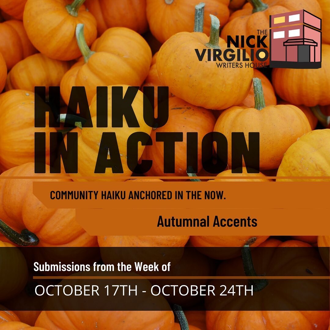 Week 38 of 2022 Haiku in Action is about autumnal accents from all over the world. Give these colorful haiku a read and a share and then submit your own via the form on nickvirgiliohaiku.org 

#haiku #haikuoftheday #haikuofinstagram #haikupoetry #poe