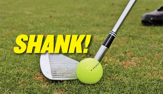 A SHANK IS WHEN YOU HIT THE BALL MORE TOWARD THE HOZEL OF THE CLUB. 