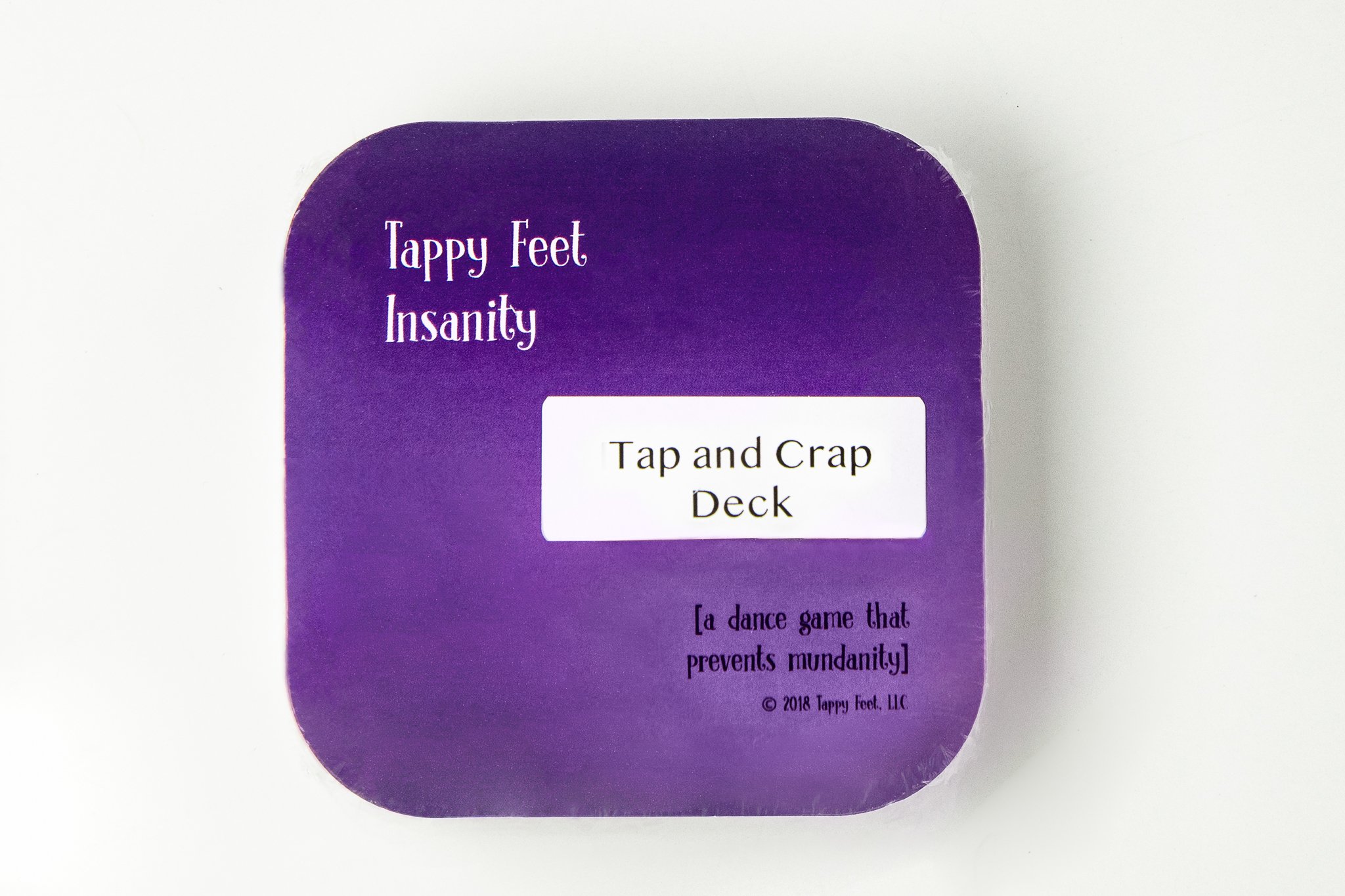 Tappy Feet Insanity - a tap dance game for actor/tap dancers who love to be silly!