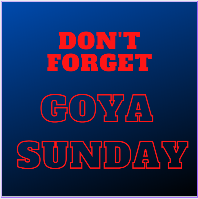 GOYA Sunday