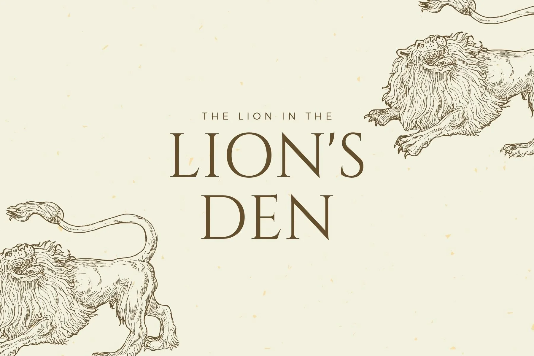 The Lion In the Lion's Den