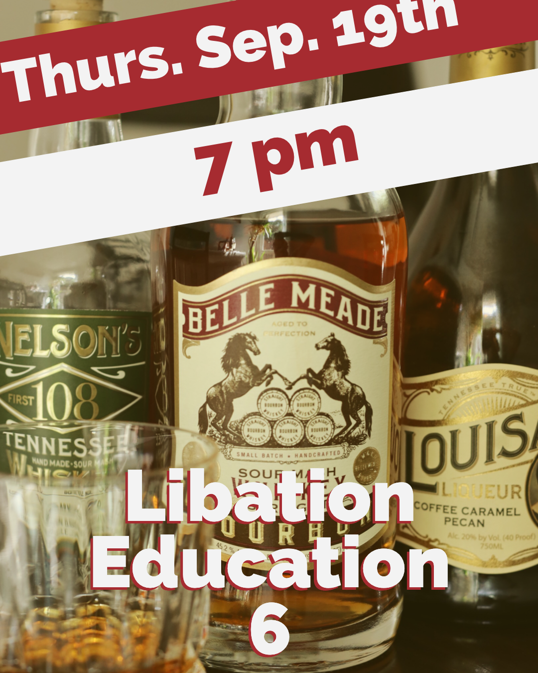 Libation Education Series 6