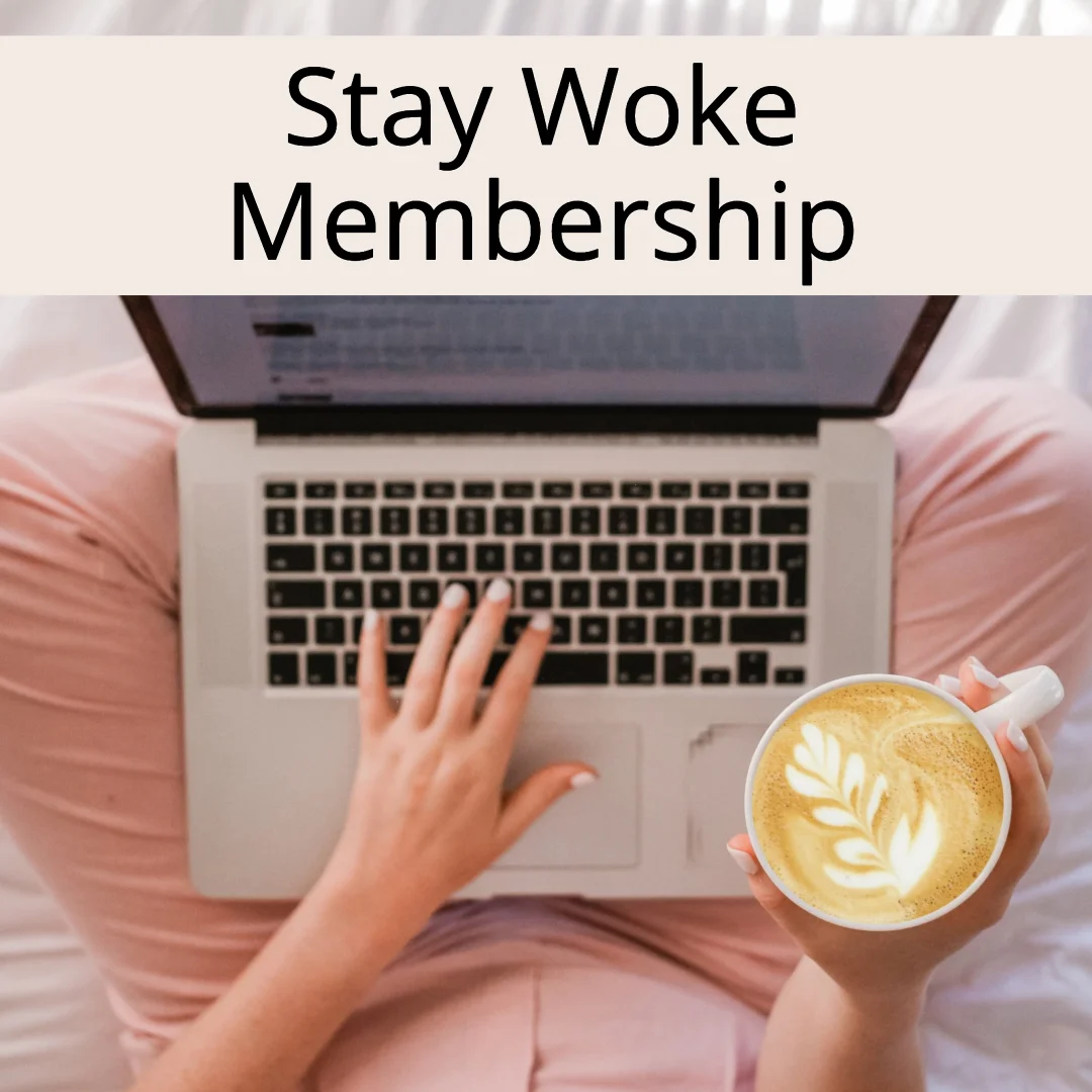 Stay Woke Membership - main image.jpg