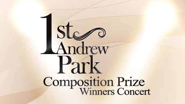Andrew Park Foundation Composition Prize Winners' Concert