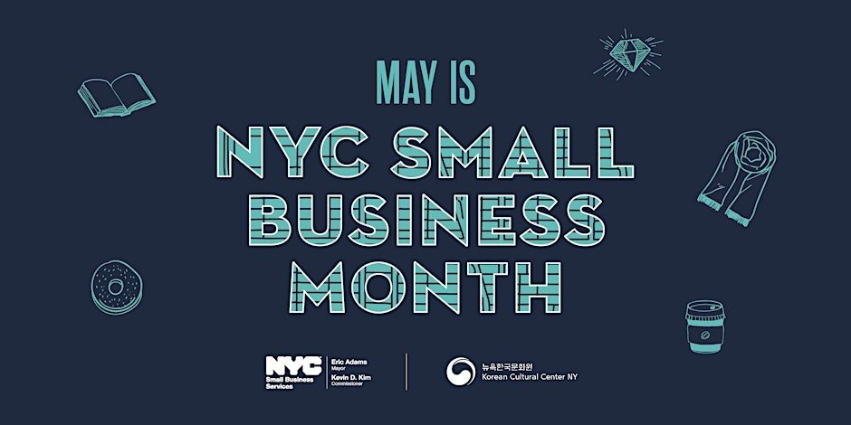   Growing Your Business as AAPI Entrepreneurs in NYC    Thursday, May 23rd, 2024 11:00 am - 1:00 pm Korean Cultural Center New York  