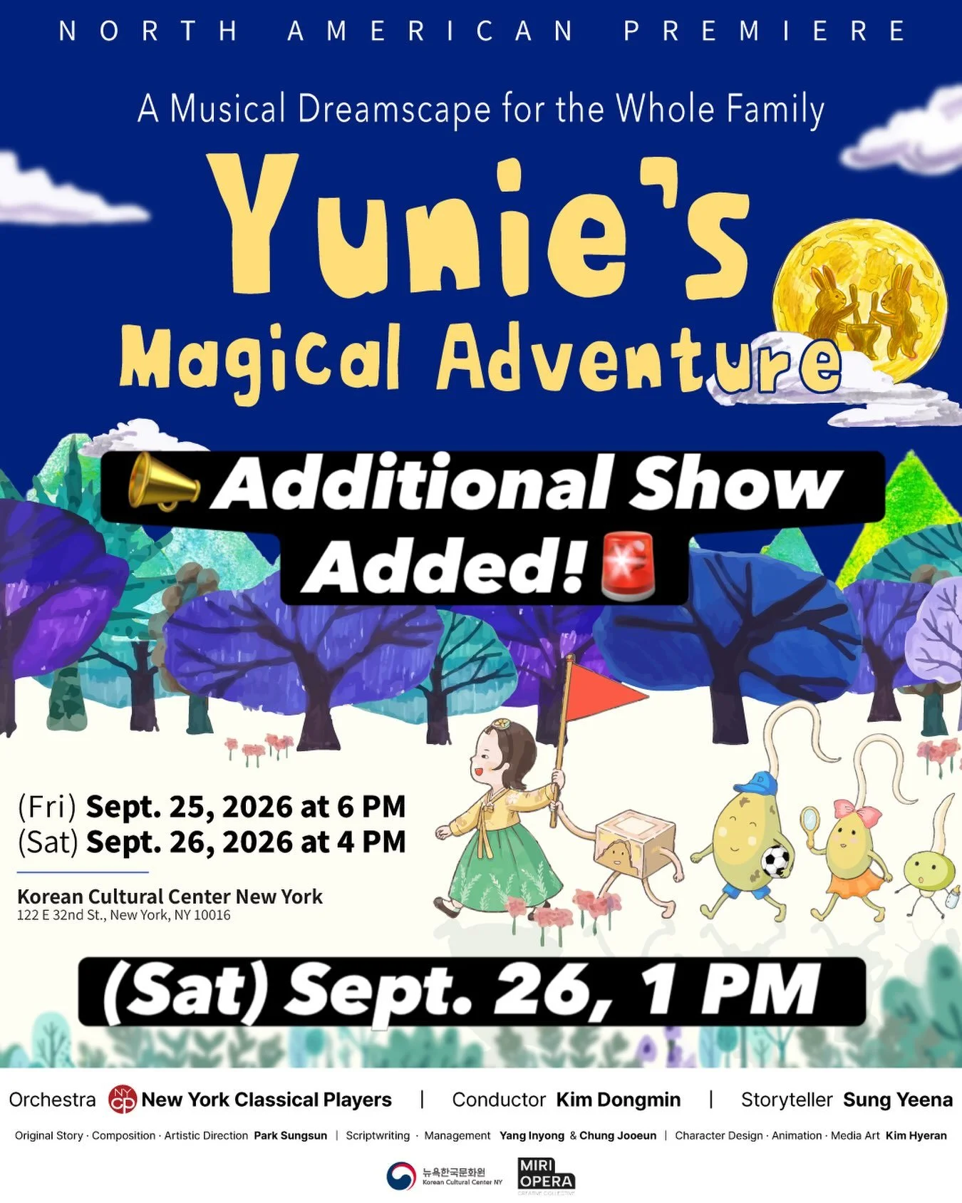📢 Additional Performance Added!🎉

🎶Due to the overwhelming response and thanks to your incredible support, we are opening an additional matinee performance of &ldquo;Yunie&rsquo;s Magical Adventure: A Musical Dreamscape for the Whole Family.&rdquo