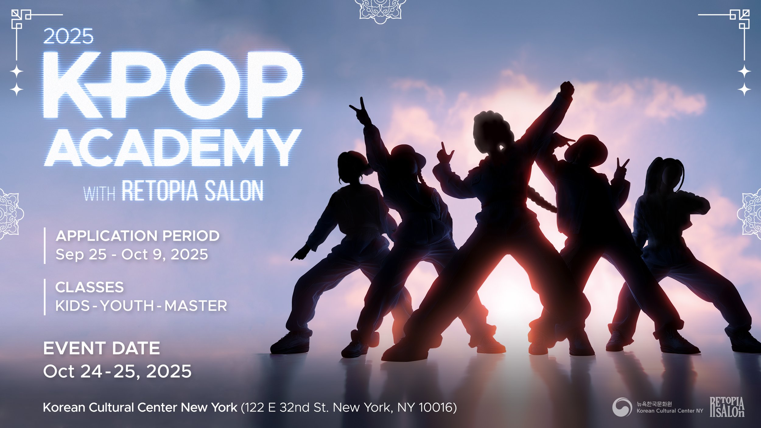 2025 K-POP ACADEMY with RETOPIA SALON — Korean Cultural Center New York