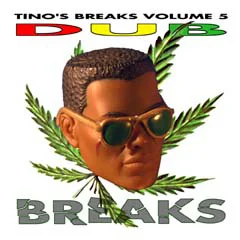 Tino's Breaks Volume 5 "Dub"