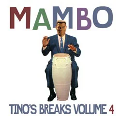 Tino's Breaks Vol. 4 "Mambo"