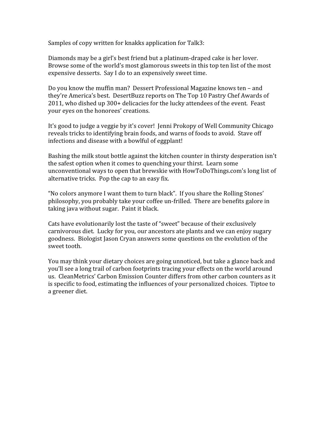 Drivers for startup phone app, "knakks", 2012.