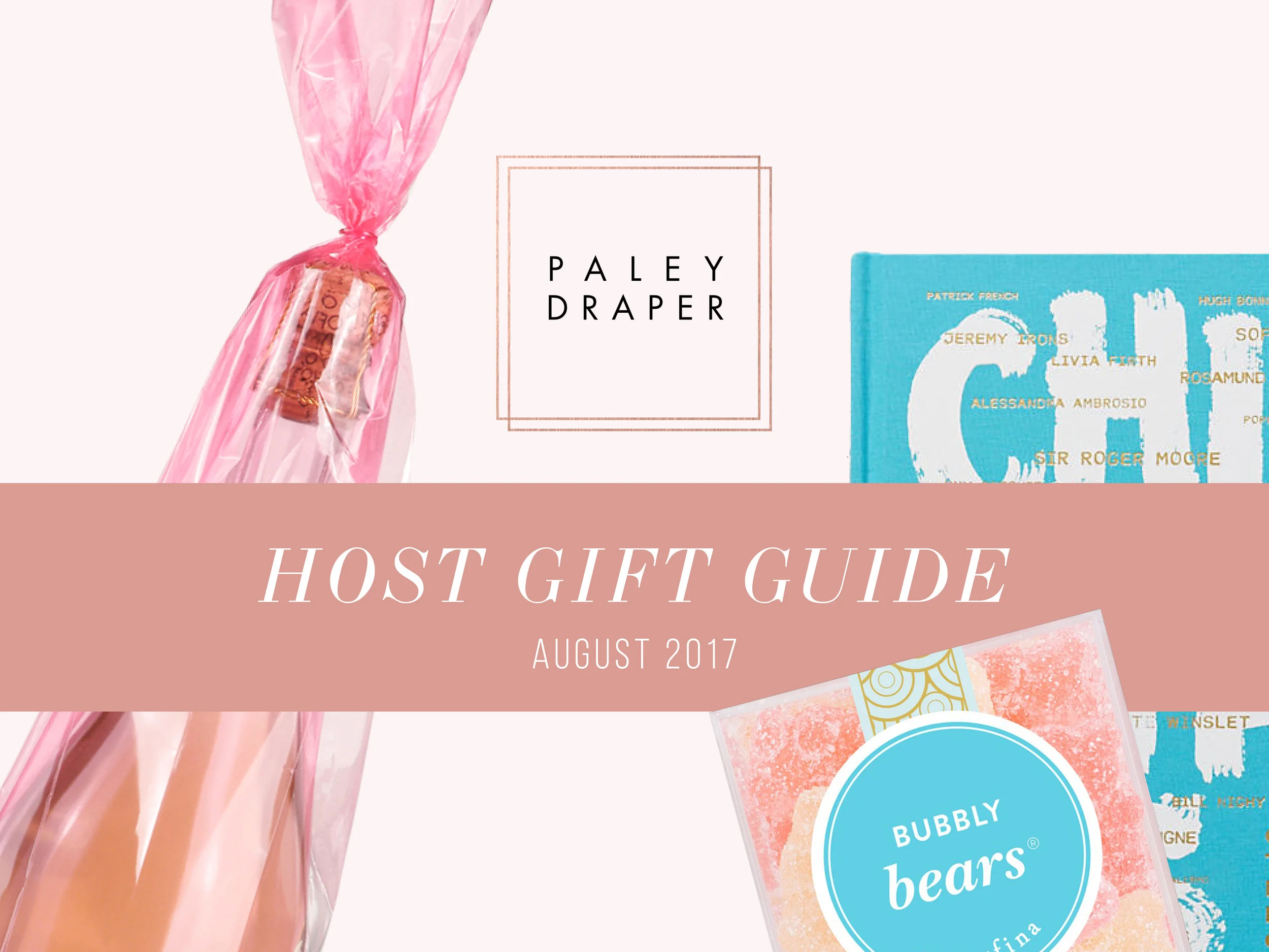 August 2017 Host Gift Ideas