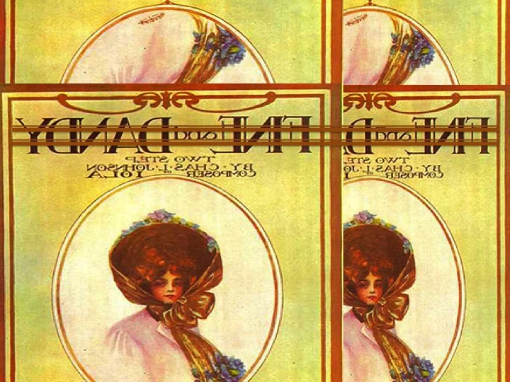 This is where I found the image I worked with here (public domain), of the sheet music cover of a song entitled "Fine and Dandy" (though apparently not the same one as discussed in the post.)