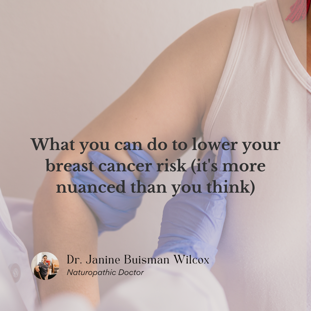 What you can do to lower your breast cancer risk (it's more nuanced than you think)