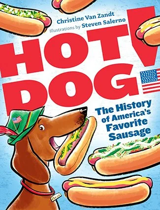 HOT DOG! The History of America's Favorite Sausage –my 40th picture book released today by publisher ODD DOT books!