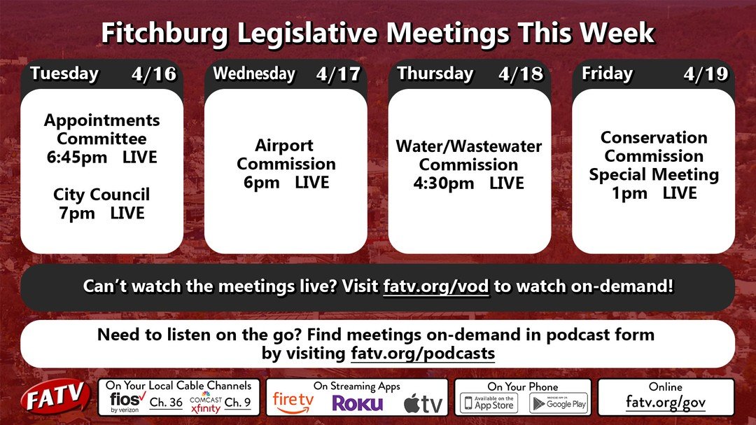 This week's Legislative Meetings on FATV 
Comcast/Xfinity Ch 9
Verizon/Fios Ch 36
Streaming at live.fatv.org/government 
@cityoffitchburg