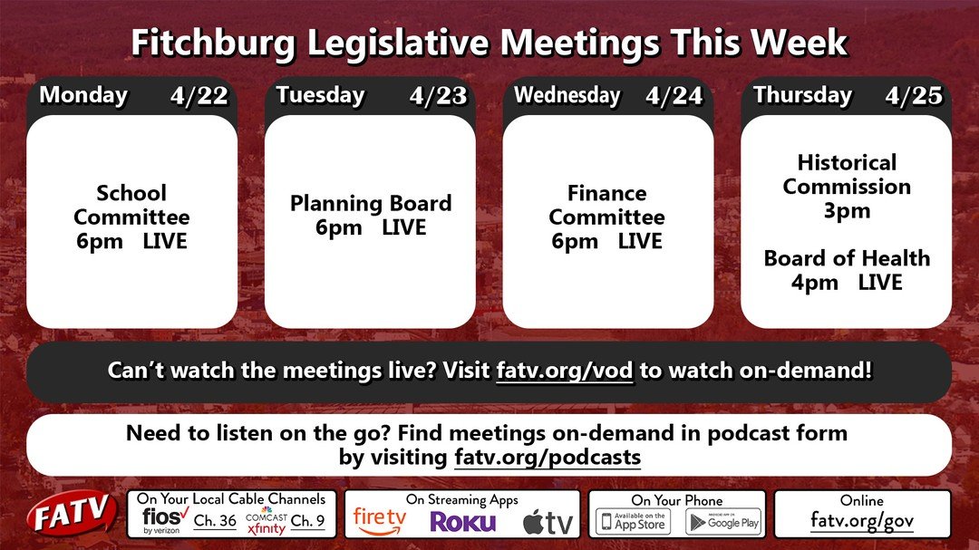 Legislative Meetings this week on FATV 
Comcast/Xfinity Ch 9
Verizon/Fios Ch 36
Streaming at live.fatv.org/government 
@cityoffitchburg @samsquailia @fitchburgpublicschools