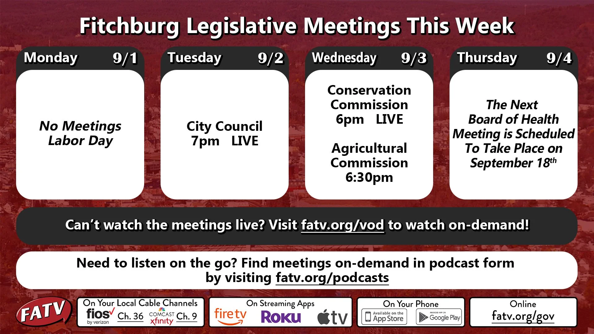 Legislative Meetings this week on FATV
Watch on:
Comcast/Xfinity Ch 9
Verizon/Fios Ch 36
Streaming at fatv.org/gov
City of Fitchburg 
@cityoffitchburg