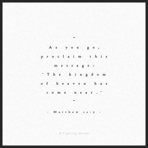 Fighting Words Friday: Heaven Has Come Near