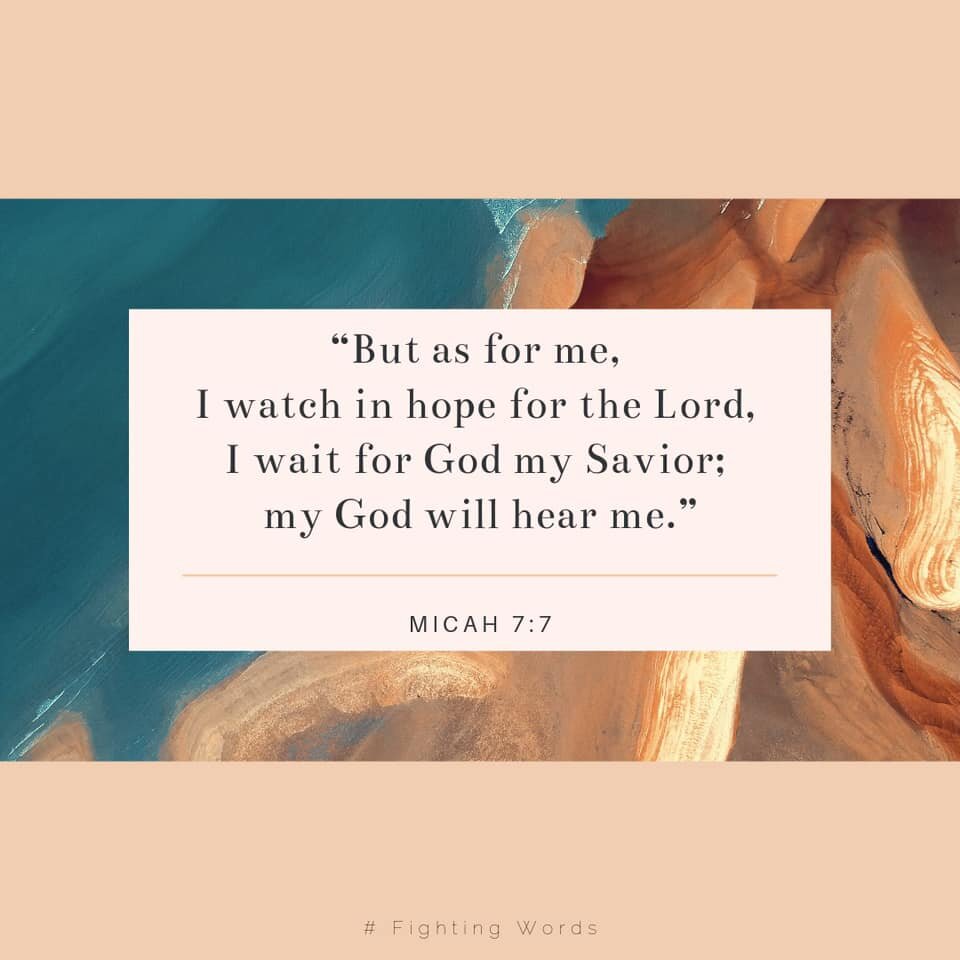 Fighting Words Friday: Watch in Hope for the Lord