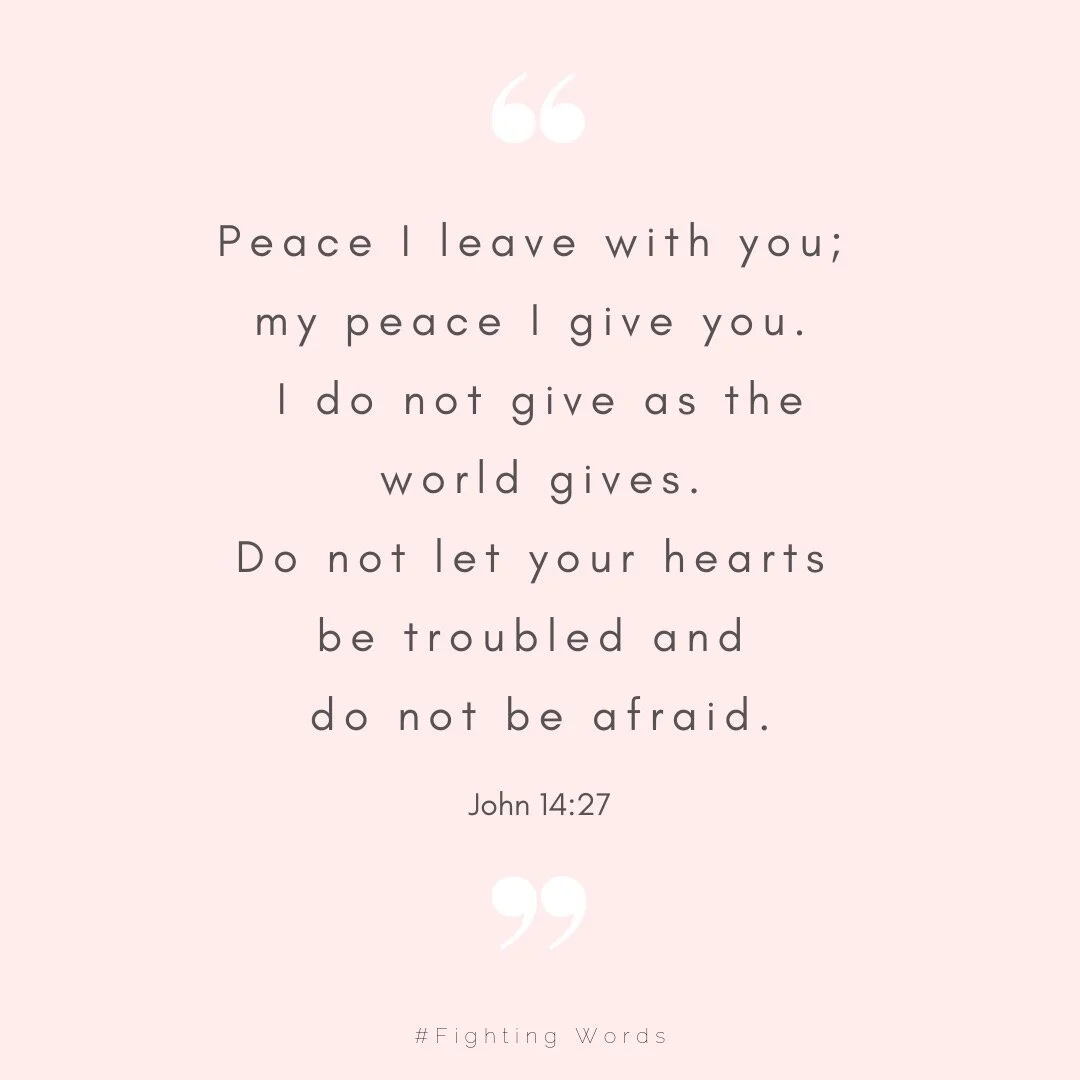 Fighting Words Friday: Peace I Leave with You